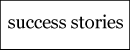 success