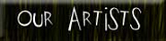 Our Artists